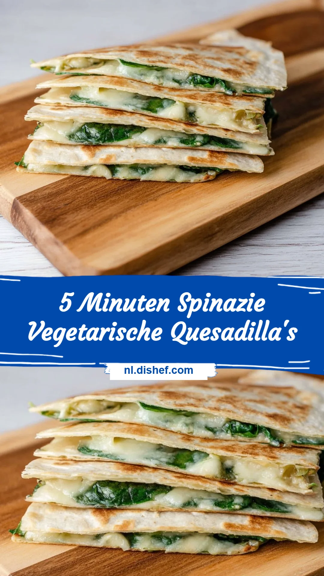 5 Minuten Spinazie Vegetarische Quesadilla's