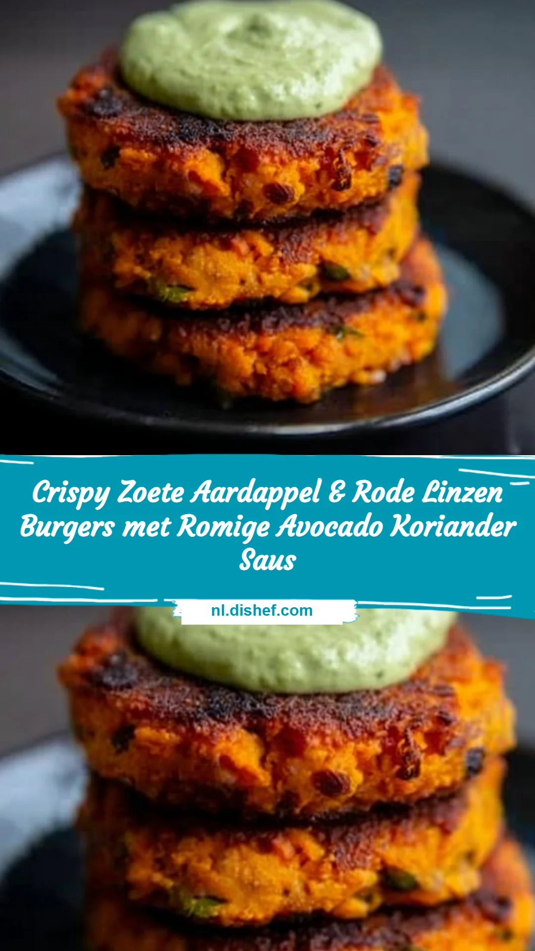 Crispy Zoete Aardappel & Rode Linzen Burgers met Romige Avocado Koriander Saus