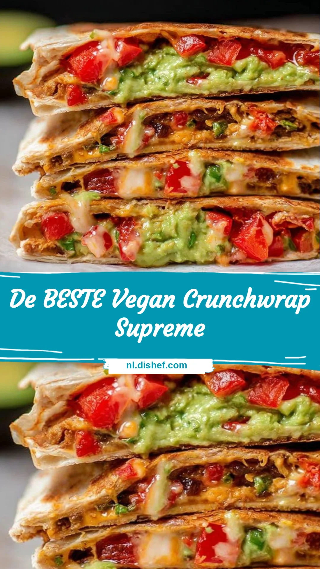 De BESTE Vegan Crunchwrap Supreme